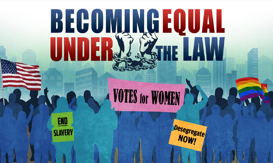 Becoming Equal Under the Law