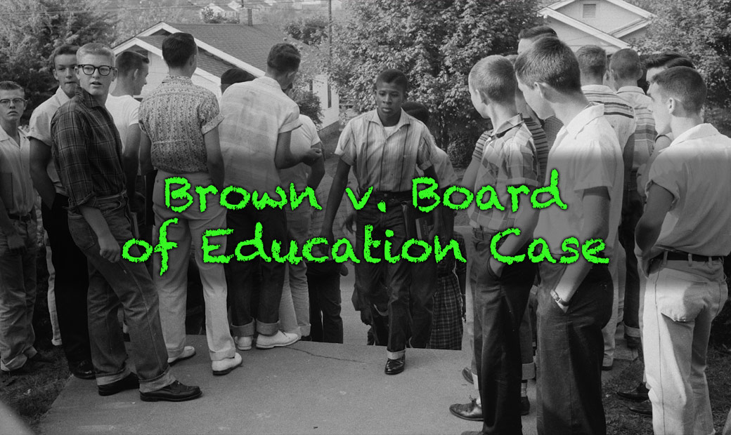 Brown v. Board of Education Case