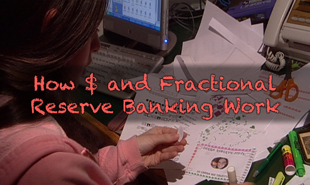 How Money and Fractional Reserve Banking Work