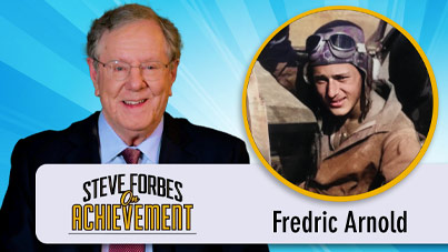 Steve Forbes On Achievement - Fredric Arnold