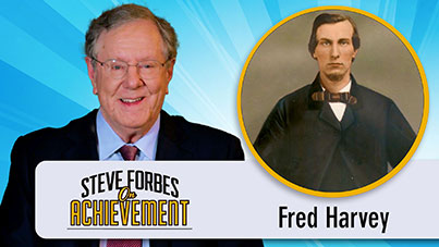 Steve Forbes On Achievement - Fred Harvey